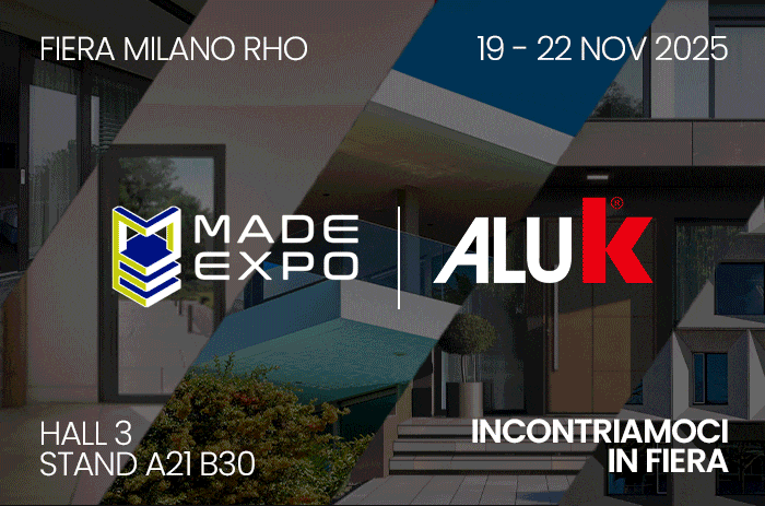 AluK sarà alla fiera MADE Expo 2025 a Milano RHO. Vieni anche tu